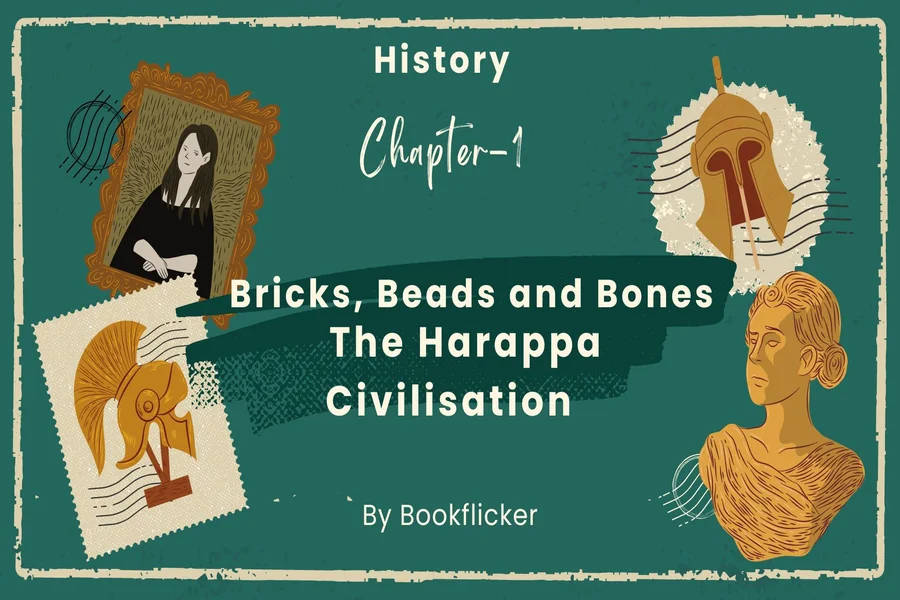 Bricks beads and bones the harappa civilisation