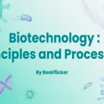 biotechnology principles and processes