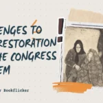 challenges to and restoration of the congress system