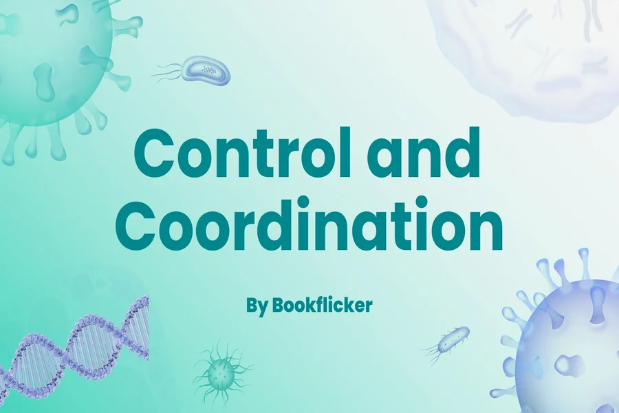 control and coordination