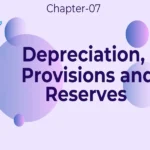 depriciation provisions and reserves