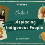displacing indigeneous people