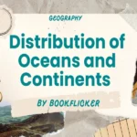 distribution of oceans and continents