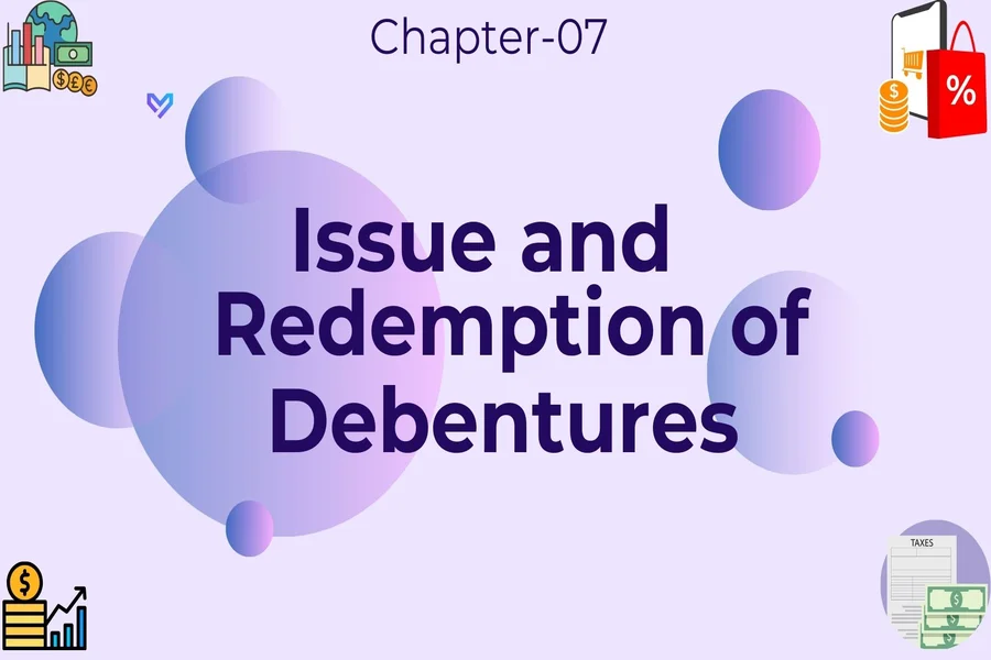 issue and redemption of debentures