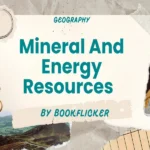 mineral and energy resources