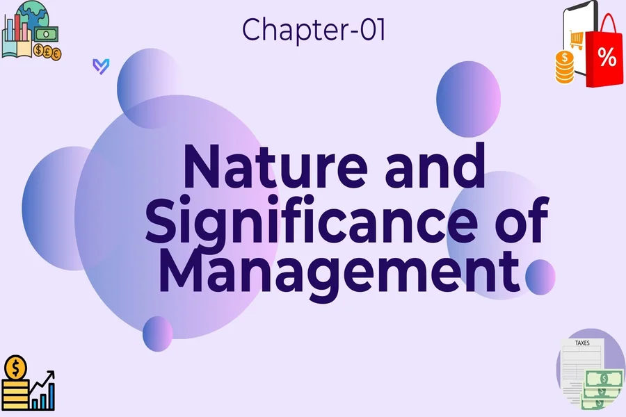 nature and significance of management