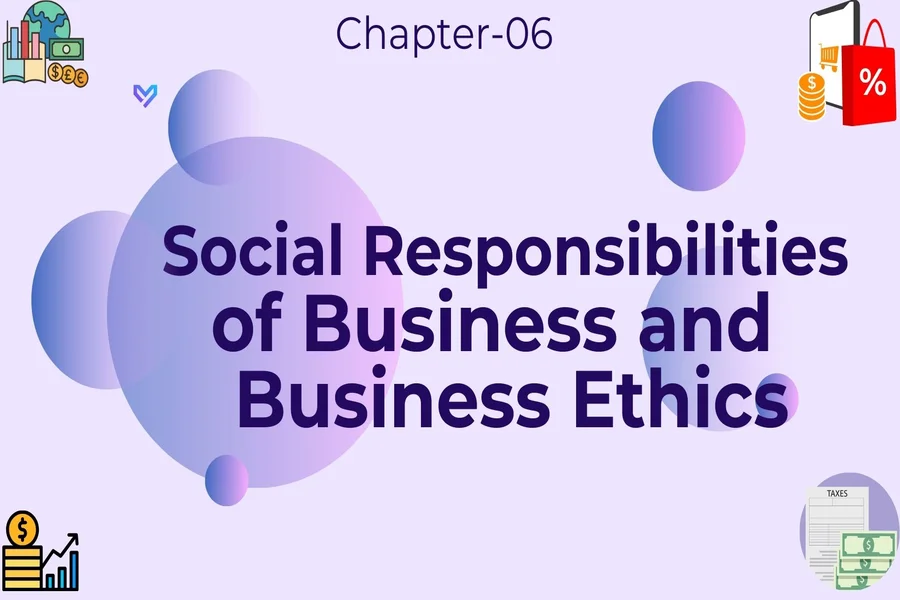 social responsibilities of business and business ethics