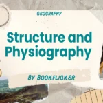 structure and physiography