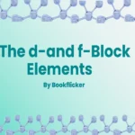 the d and f block elements