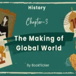 the making of global world