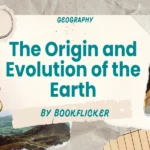 the origin and evolution of the earth