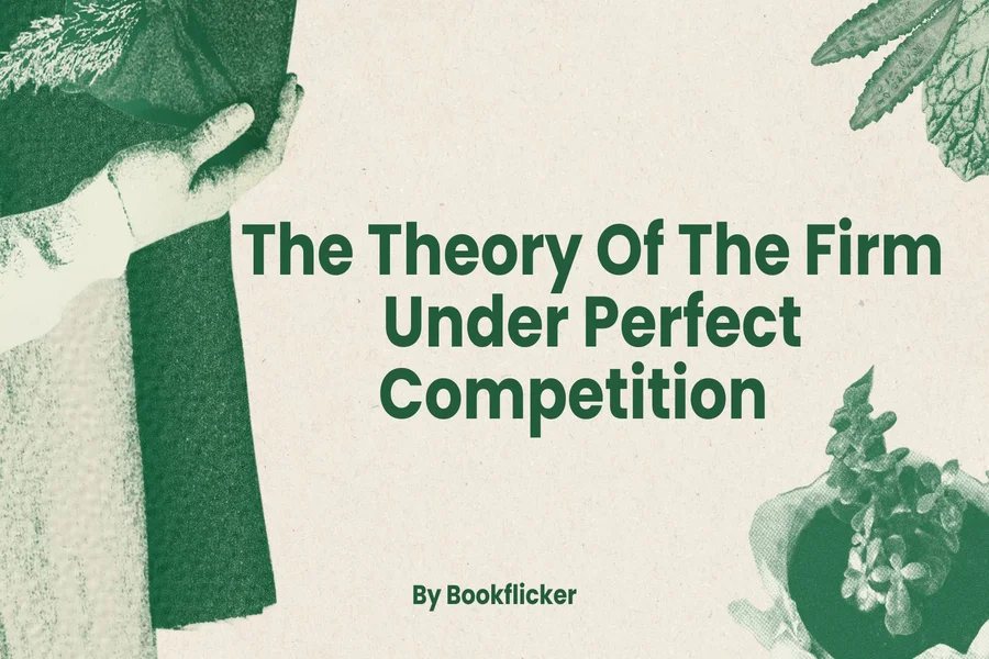 the theory of the firm under perfect competition