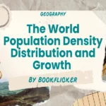 the world population density distribution and growth