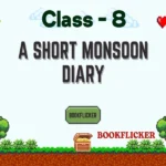 a short monsoon diary class 8