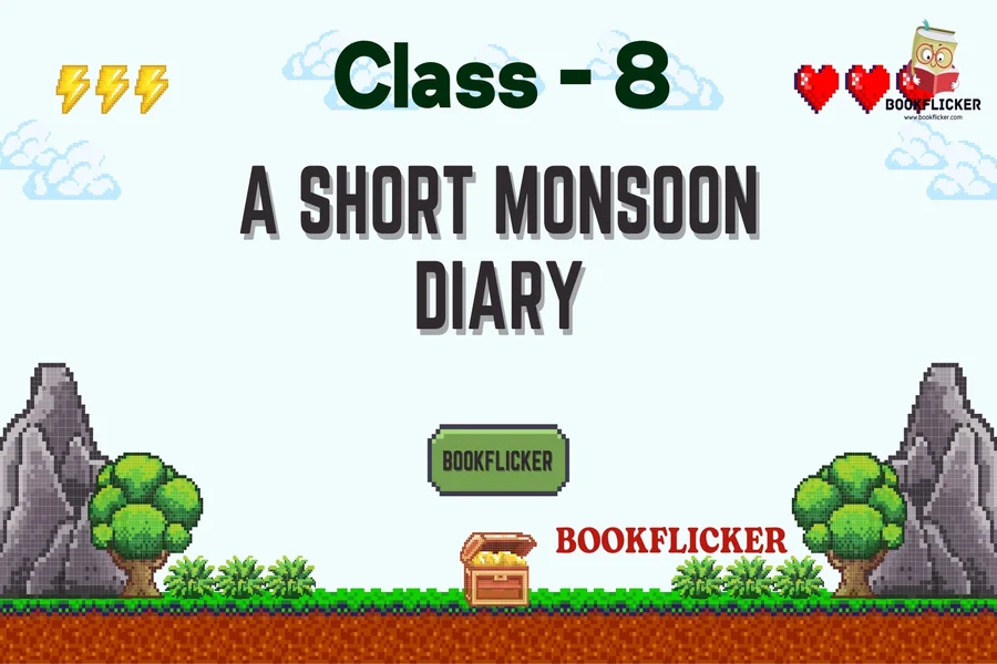 a short monsoon diary class 8