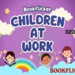 children at work class 8