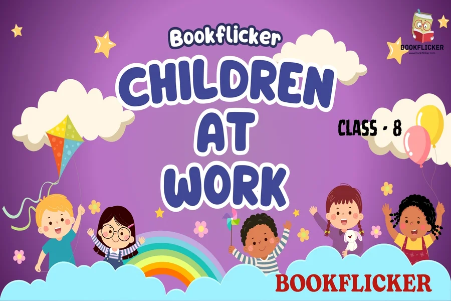 children at work class 8