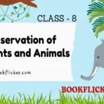conservation of plants and animals class 8