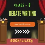 debate writing class 8