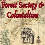 forest society and colonialism