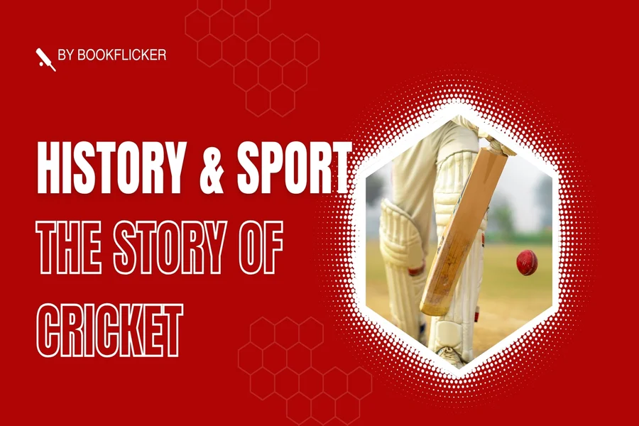 history and sport the story of cricket