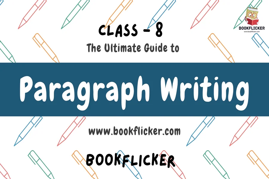 paragraph writing class 8