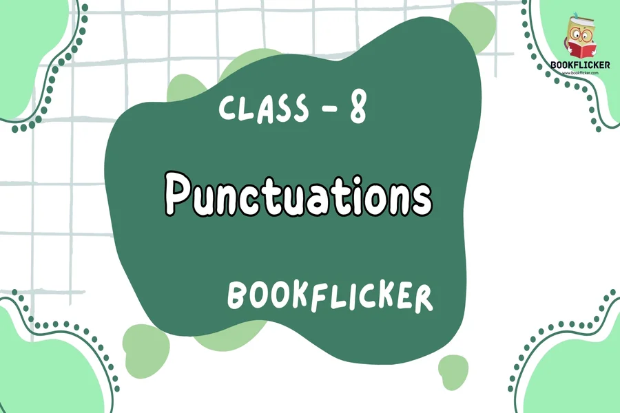 punctuations class 8