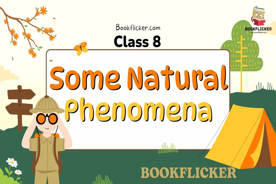 some natural phenomena class 8