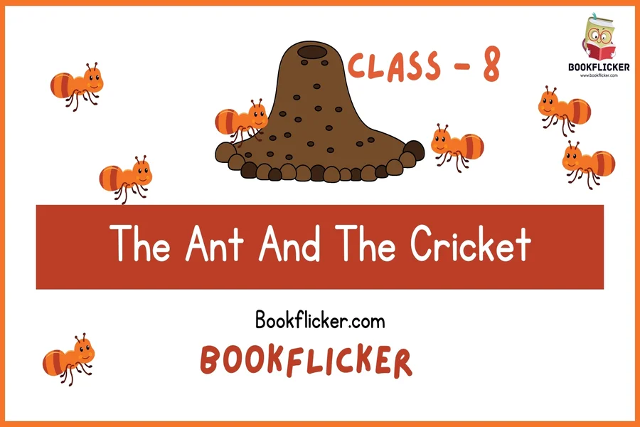 the ant and the cricket class 8