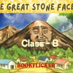 the great stone face II class 8