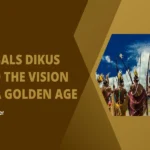 tribals dikus and the vision of a golden age